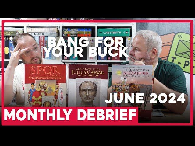 Best Value Wargames | Monthly Debrief - S4E6 | June 2024 | The Players' Aid