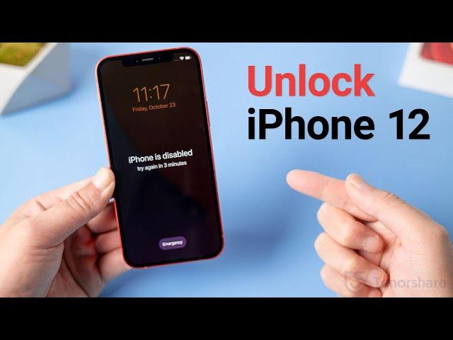 How to Unlock iPhone 12/iPhone 12 Pro/iPhone 12 Mini without Face ID or Passcode