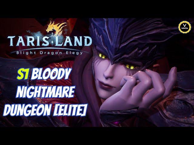 Tarisland s1 bloody nightmare dungeon [elite]