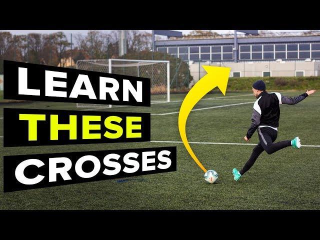 3 CROSSES YOU NEED TO LEARN | learn football skills