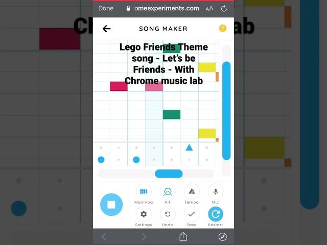 Recreating the Lego Friends Theme Song (Let’s Be Friends) with the Chrome Music Lab!