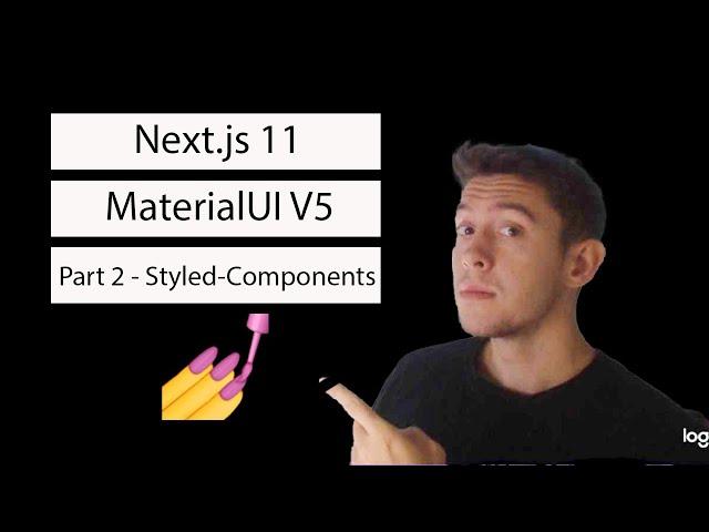 Next.js 11 setup with Material UI Version 5 | Part 2 - Styled-Components