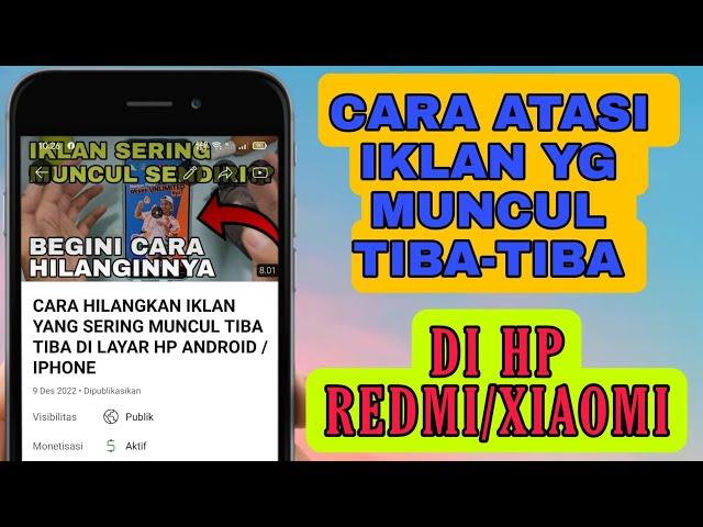 CARA HILANGKAN IKLAN DI HP REDMI / XIAOMI