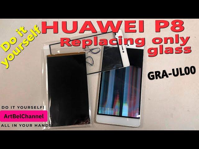 Huawei P8 (GRA-UL00) - Replacing only glass, gluing the display module (How to) [Do it yourself]