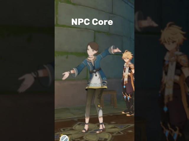 NPC Core #genshinimpact #genshin #hoyoverse #genshinmemes #subscribe #shorts #foryou #like #gaming