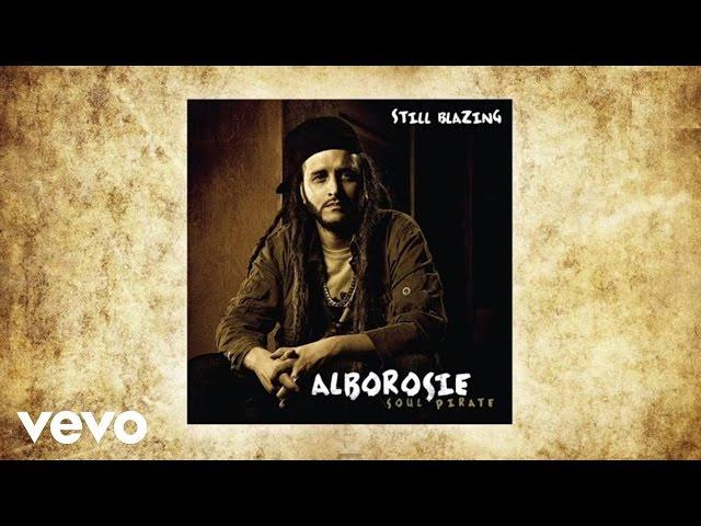 Alborosie - Still Blazing (audio)