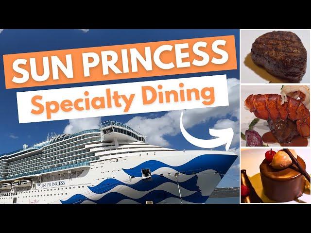 Is the Extra Cost Worth It? All Specialty Dining Reviewed. Princess Cruises Food Tour.