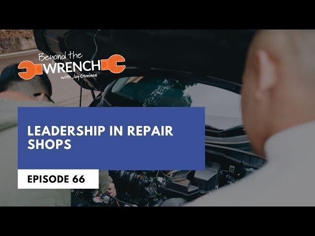 Leadership in Repair Shops ft. Chuck Searles, Automotive Management Institute