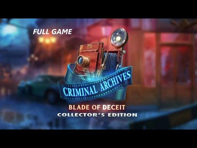 CRIMINAL ARCHIVES BLADE OF DECEIT CE FULL GAME Complete walkthrough gameplay + BONUS Chapter