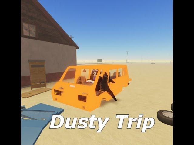 dusty trip