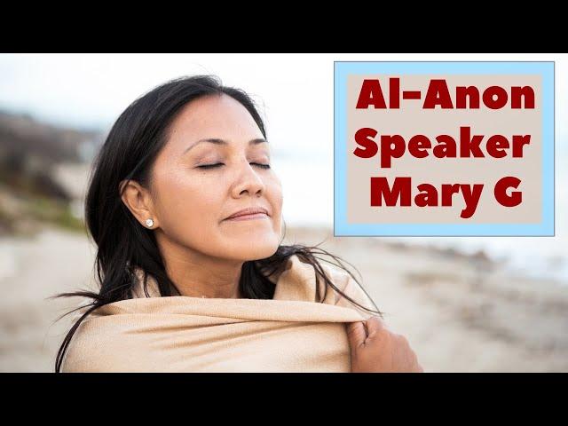 Mary G Shares Her Al-Anon Story | Setting Boundaries