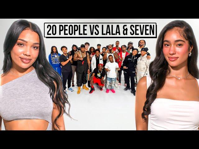 20 MEN VS 2 INFLUENCERS : LALA & SEVEN