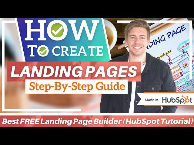 How To Create A Landing Page | Best FREE Landing Page Builder (HubSpot Tutorial)