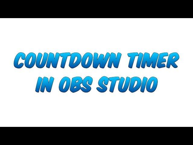 OBS Countdown Timer Without Additional Programs