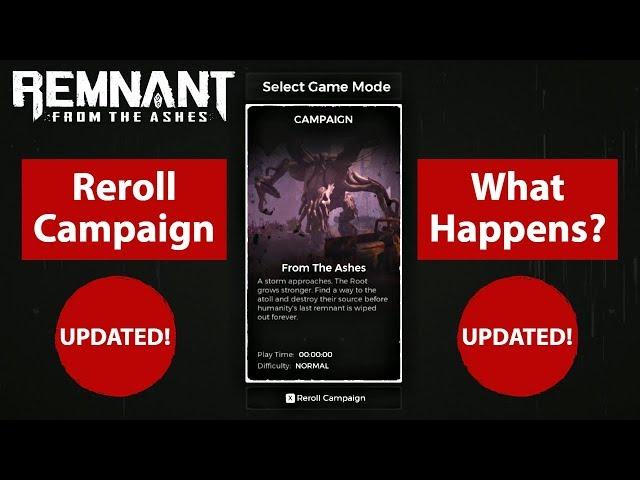 REMNANT FROM THE ASHES | REROLLING CAMPAIGN | WHAT HAPPENS? | UPDATED | [HD] [PC]