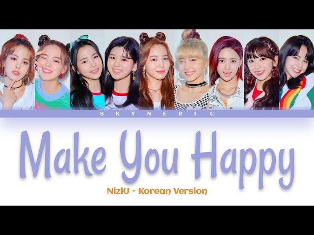 NiziU - Make You Happy Korean Version Color Coded Lyrics Video 가사 |KOR|ROM|ENG|