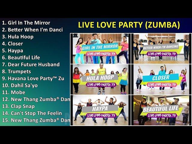 Live Love Party zumba ~ Popular Love Songs