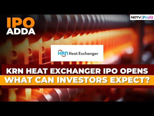 KRN IPO Review: KRN Heat Exchanger IPO Details You Need To Know Before Subscribing