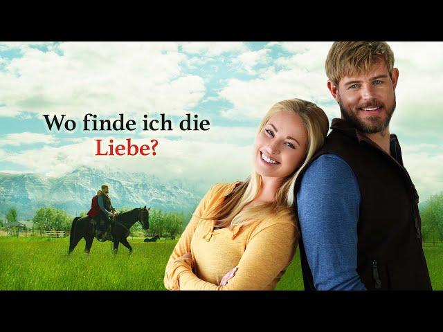 Wo finde ich die Liebe? | Liebesfilm auf Deutsch | Danielle Ryan | Trevor Donovan | Melanie Stone