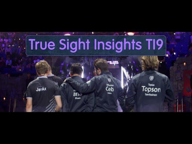 True Sight Insights : The International 2019 Finals