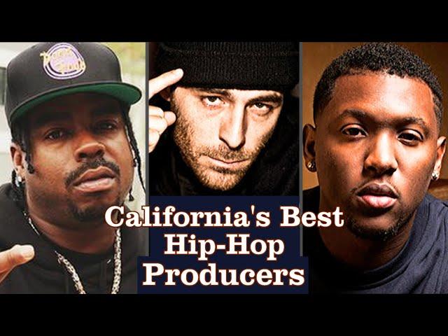 The 12 Best Hip-Hop Producers From California