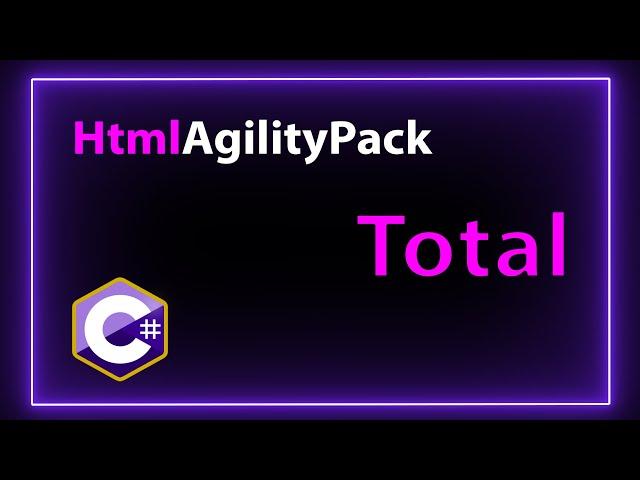 Learning to work with the HtmlAgilityPack library | Part 1