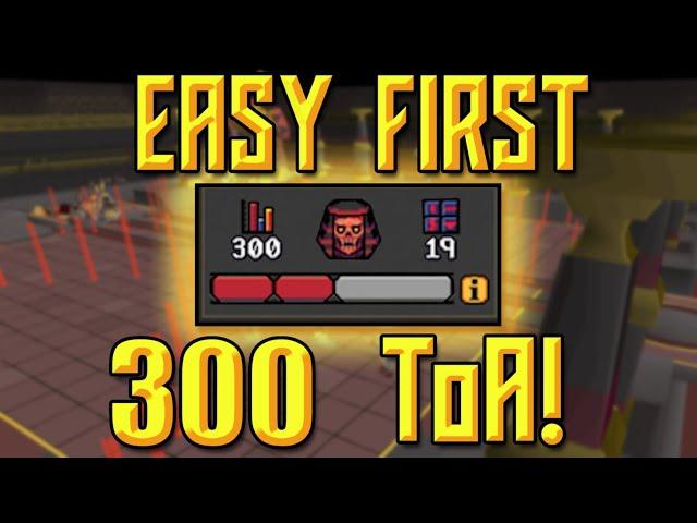 EASY 300 ToA Budget Guide (OSRS)