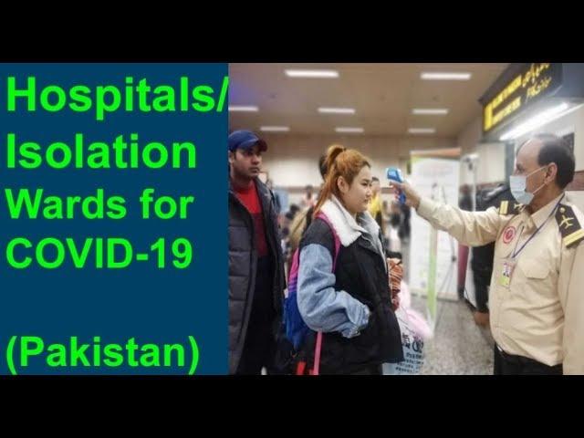 Designated Hospitals & Isolation Wards for COVID-19 in Pakistan