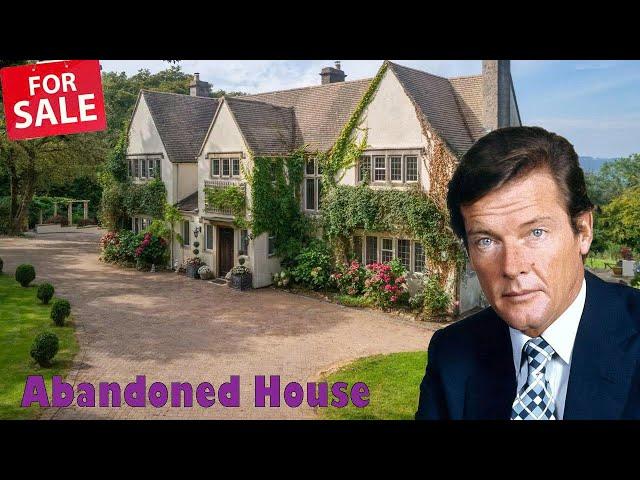 Roger Moore's Abandoned House | 4 Wives, 3 Children, SAD DEATH, Huge Net Worth Left Behind