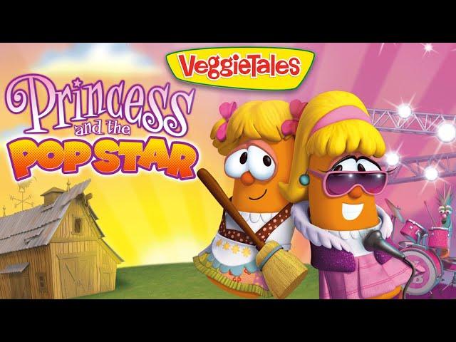 VeggieTales | Princess and the Popstar  | A Lesson in Being Yourself!