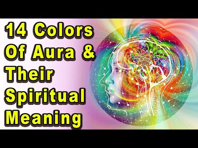 14 Colors of Aura and Their Spiritual Meaning | Spiritual Awaking