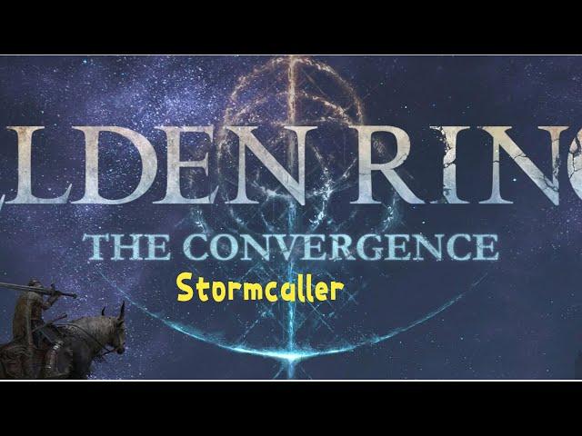 Eldenring Convergence Cer mod2.1 Stormcaller Start 10 28 1 Lost in Stormveil Castle