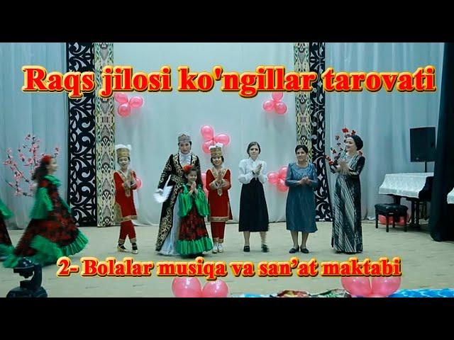 "Raqs jilosi ko'ngillar tarovati" konserti