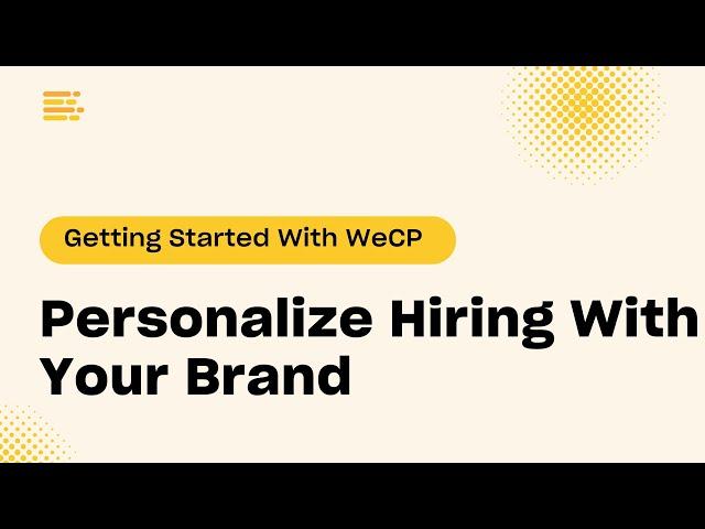 How To Personalize Hiring With Custom Branding