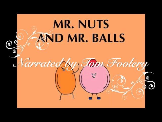 Mr. Nuts And Mr. Balls