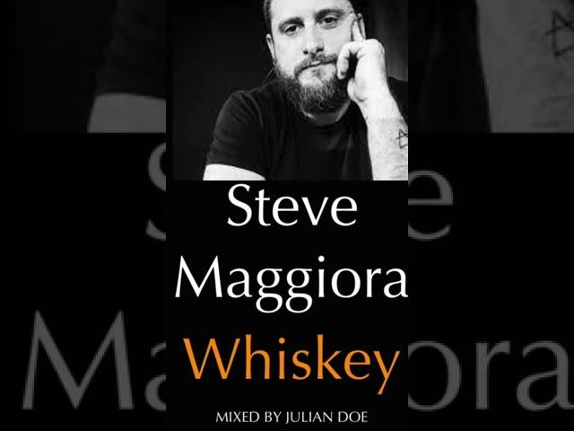 Steve Maggiora: Whiskey mixed by Julian Doe (Produce Like A Pro)