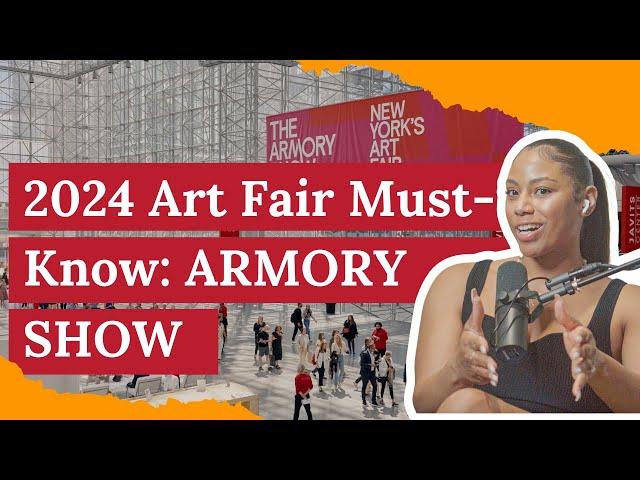 What You NEED to Know About The Armory Show 2024 | New York Art Fair