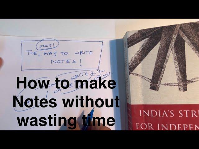 How you can be top 1% of aspirants by making NOTES the RIGHT way