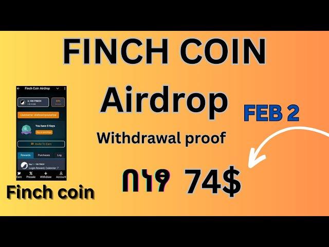 በነፃ 74$ የሰራዉበት | ሊትሰሩ የሚገባ Finch coin  Airdrop  | withdrawal process #finchcoin #onlinemakemoney