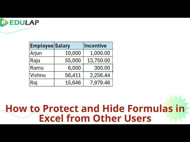 How to Protect and Hide Formulas in Excel From Other Users