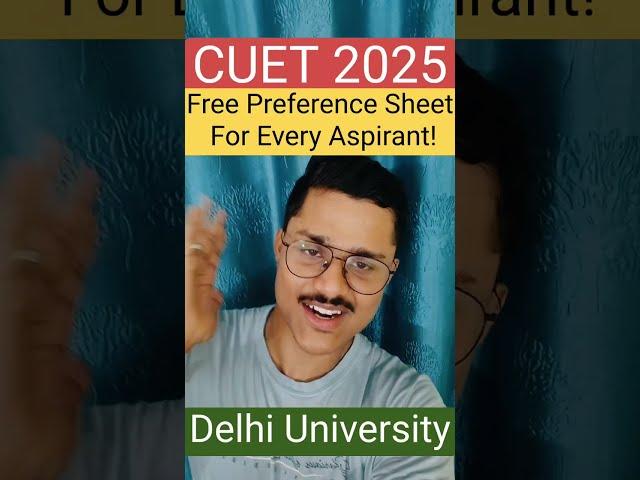 Free Preference Sheet Giveaway For All Delhi University Aspirants | CSAS Portal Delhi University!