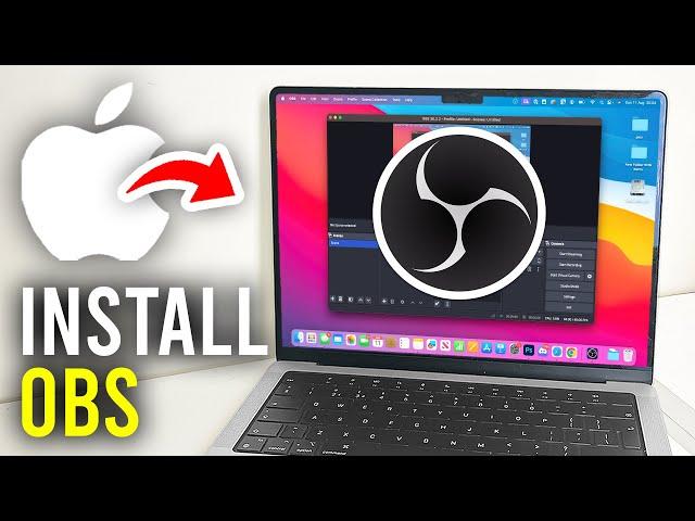 How To Download & Install OBS On Mac - Full Guide