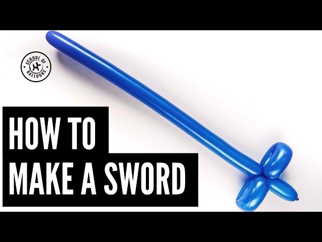 How To Make An Easy Balloon Sword