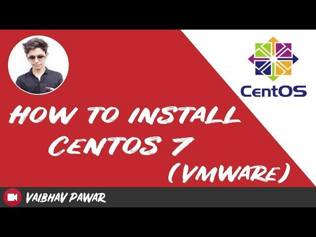 How to Install Centos 7 on Vmware : Step by Step | Addicted One