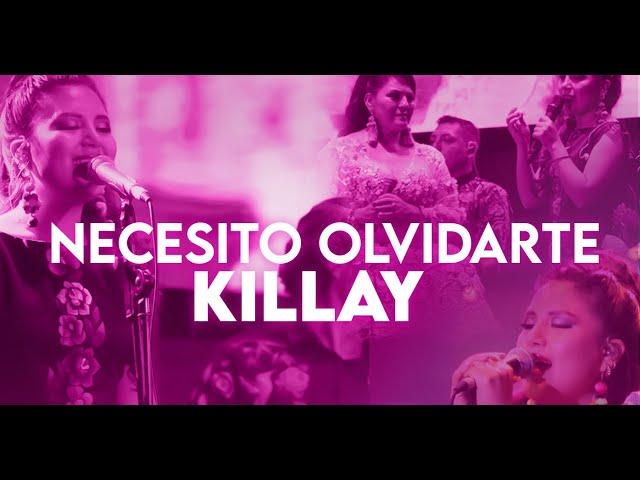 KILLAY - NECESITO OLVIDARTE | VIDEO OFICIAL EN VIVO