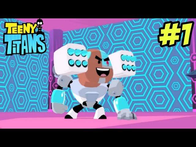 Teeny Titans Go Gameplay Part 1 - Tutorial, Adventure Begins Now!