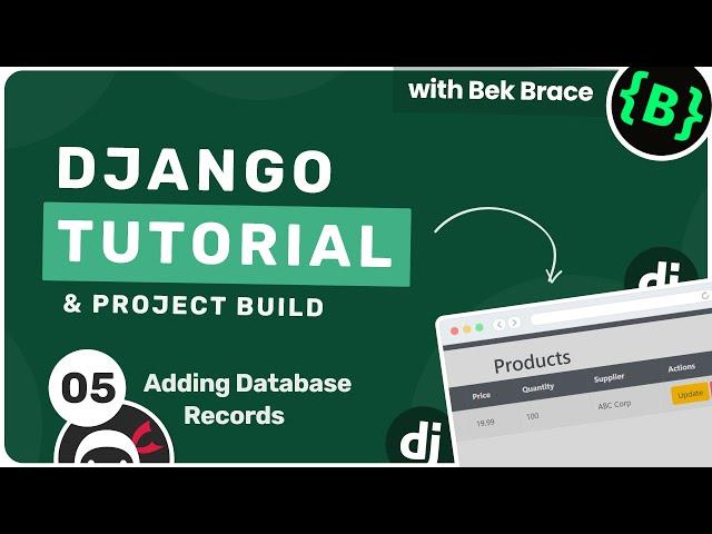 Django Tutorial #5 - Adding Database Records