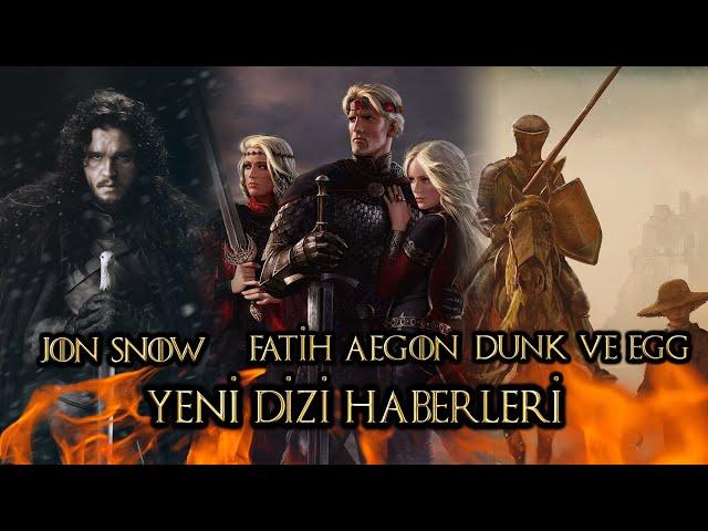 YENİ DİZİ HABERLERİ - DUNK VE EGG - FATİH AEGON - JON SNOW