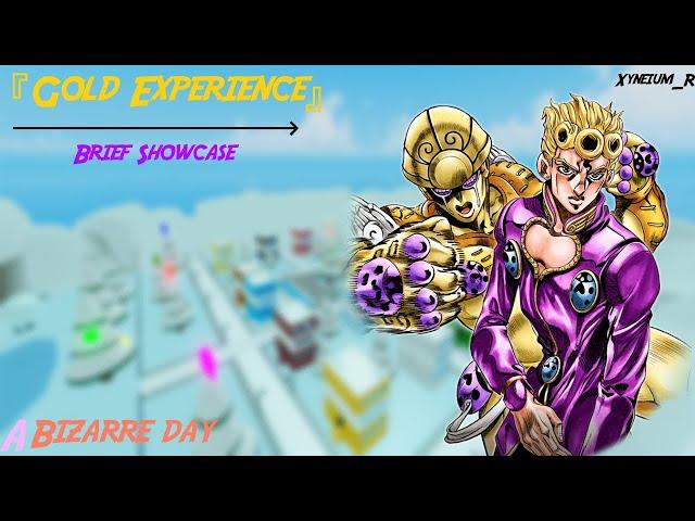 A Bizarre Day - 『Gold Experience』 Brief Showcase (Updated!)