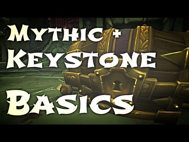 WoW Guide - Mythic + Keystone - Basics